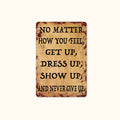 Vintage Motivational Metal Sign